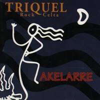 Triquel Rock Celta : Akelarre